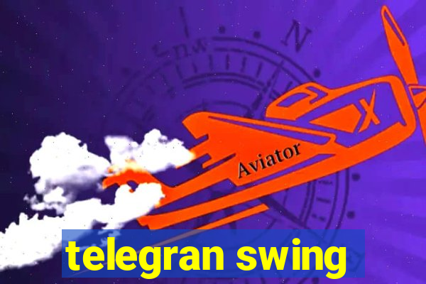 telegran swing